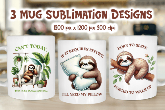 Download Lazy Sloth Mug Sublimation Funny Quotes - Sloth Collection